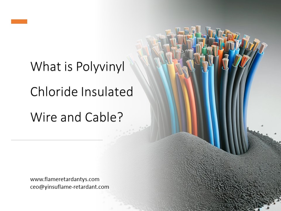 Was sind mit Polyvinylchlorid (PVC) isolierte Drähte und Kabel?