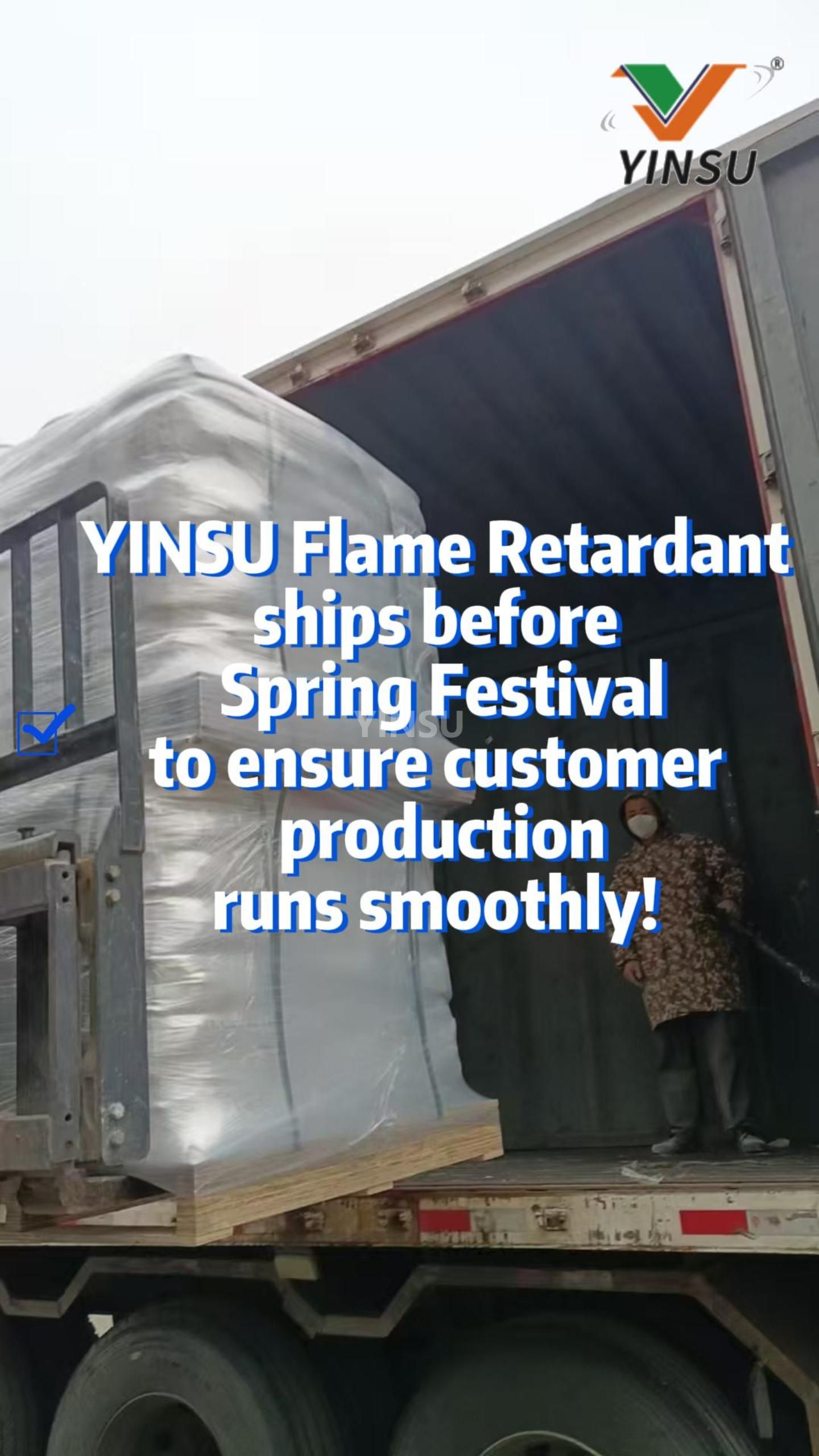 Yinsu Flame Respared Ship vor dem Spring Festival, um sicherzustellen, dass die Kundenproduktion reibungslos verläuft!
