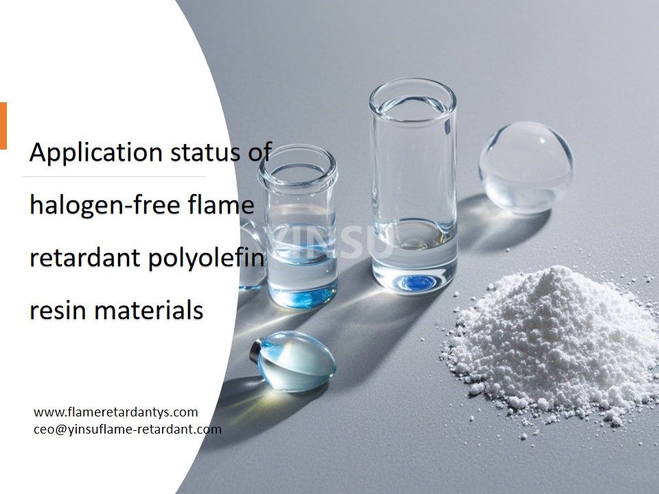 Anwendungsstatus von halogenfreien flammhemmenden Polyolefinharzmaterialien