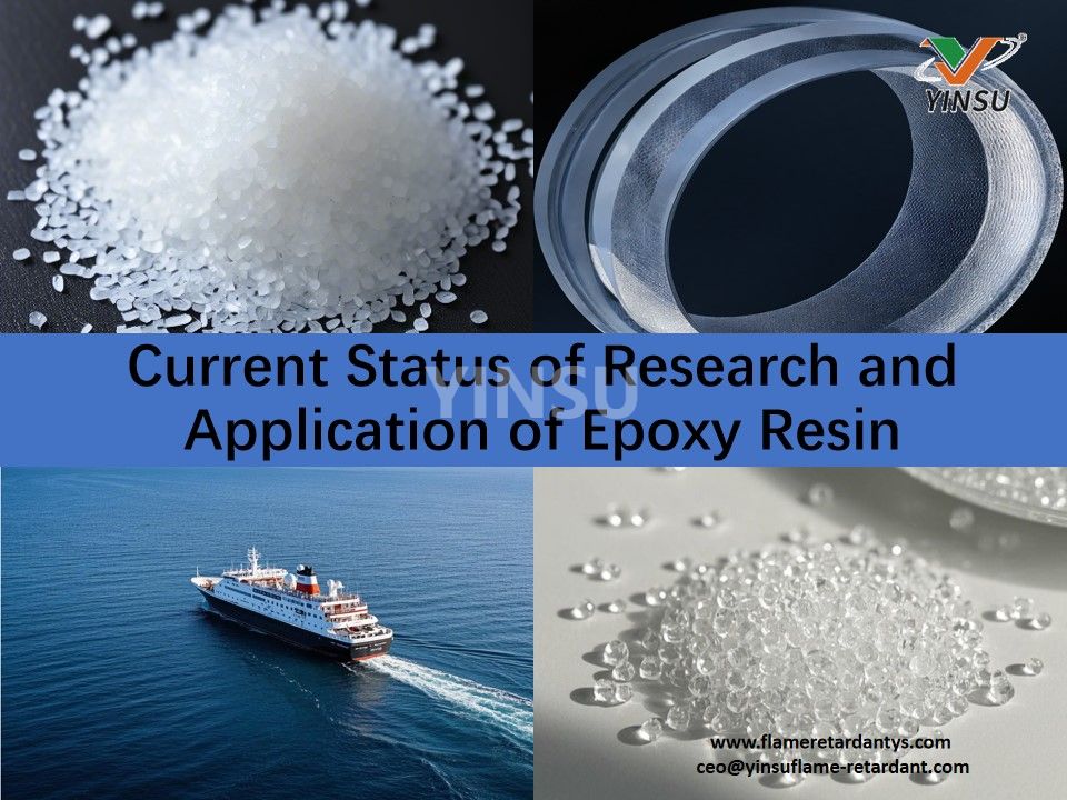 Current Status of Research and Application of Epoxy Resin.jpg